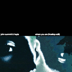 Where You Are (FrostTop Edit)