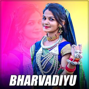 BHARVADIYU