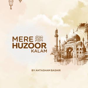 Mere Huzoor
