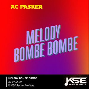 MELODY BOMBE BOMBE
