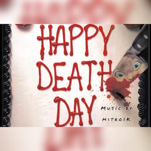 Happy Death Day (feat. Tnpzeuss)
