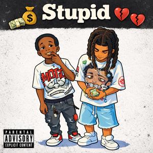 STUPID