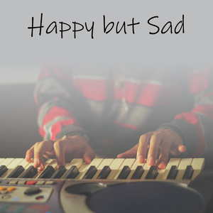 Happy but Sad (Instrumental Home alone sessions)