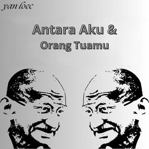 ANTARA AKU & ORANG TUAMU