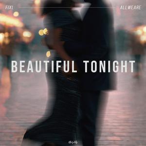 Beautiful Tonight