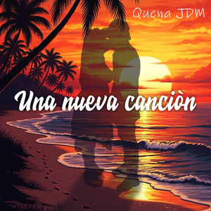 Una Nueva Canción