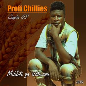 PROFF CHILLIES (Dya mbeya) (feat. Tsakisa)
