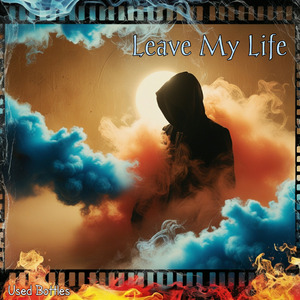 Leave My Life
