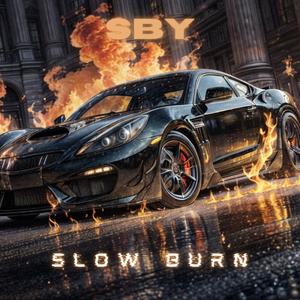 Slow Burn