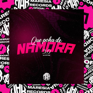 Que Poha de Namora 3.0