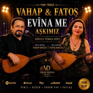 EVINA ME AŞKIMIZ