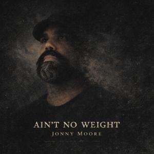 The Weight Ain't Mine