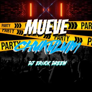 MUEVE CHUKULUM (Special Version)