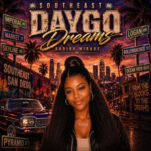 Southeast Daygo Dreams