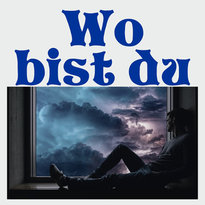Wo Bist Du