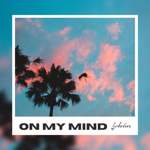 On My Mind