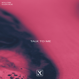 Talk to Me