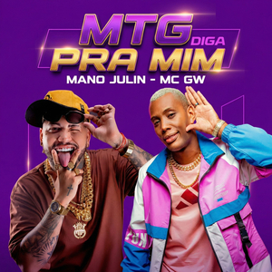 MTG DIGA PRA MIM