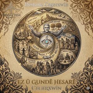 Destana Cegerxwîn - Ez û Gundê Hesarê