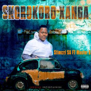Phusha Skorokoro xanga (feat. Master G)