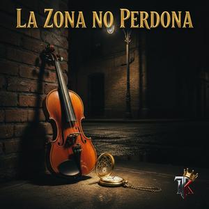 La Zona No Perdona