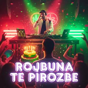 Kurdish Rojbuna Te Pirozbe