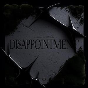 Disappointment