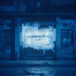 remnants of us