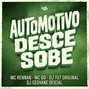 Automotivo Desce Sobe