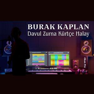 Lor Loriye , Xesiye Davul Zurna Sözlü Halay (feat. Burak Kaplan)