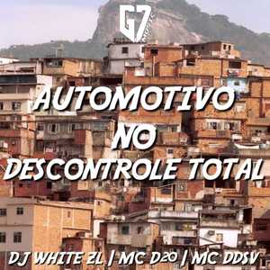 Automotivo no Descontrole Total (AO VIVO)