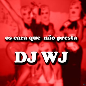 Os Cara Que Não Presta