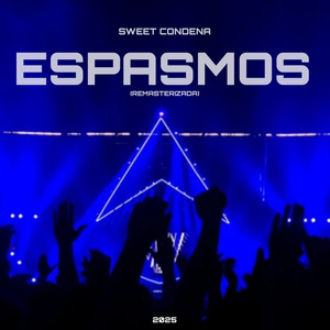ESPASMOS (2025 Versión remasterizada)