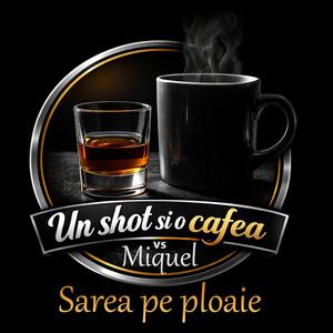 Sarea pe ploaie (feat. Miquel)