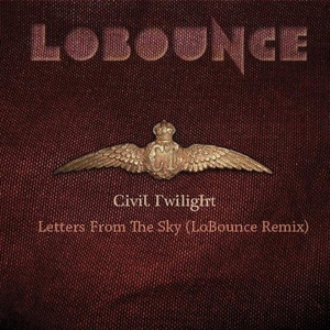 Letters From The Sky (LoBounce Remix)