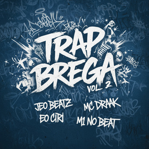 Trap Brega Vol2