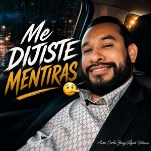 Me dijiste mentiras