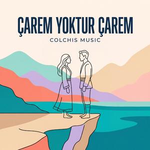 Çarem yoktur çarem