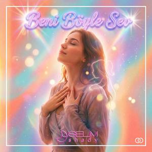 Beni Böyle Sev