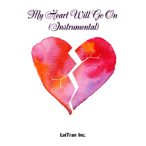My Heart Will Go On