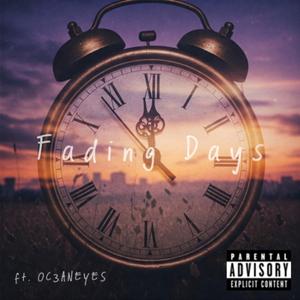 Fading Days (feat. OC3ANEYES)