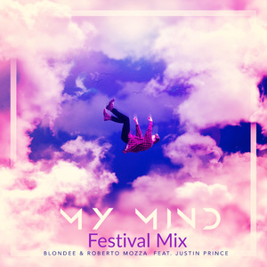 My Mind (Festival Radio Remix)