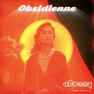 Obsidienne (feat. Afreeq)