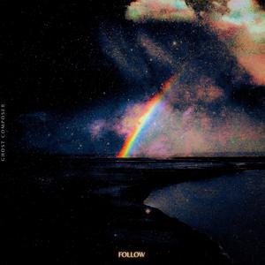 Follow (feat. Gina Royale)