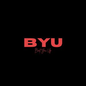 BYU (Beat you up)