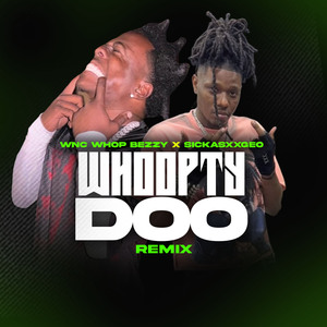 Whoopty Doo (Remix)
