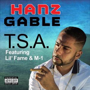 T.S.A. (feat. Lil Fame & M-1)