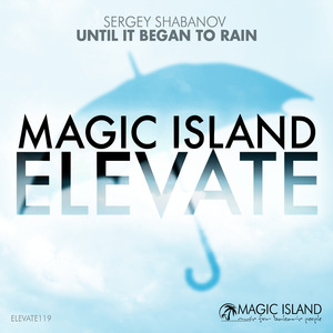 Until It Began To Rain (Extended Mix)