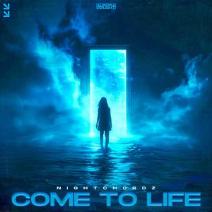 Come To Life
