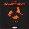 Cash - Be Something